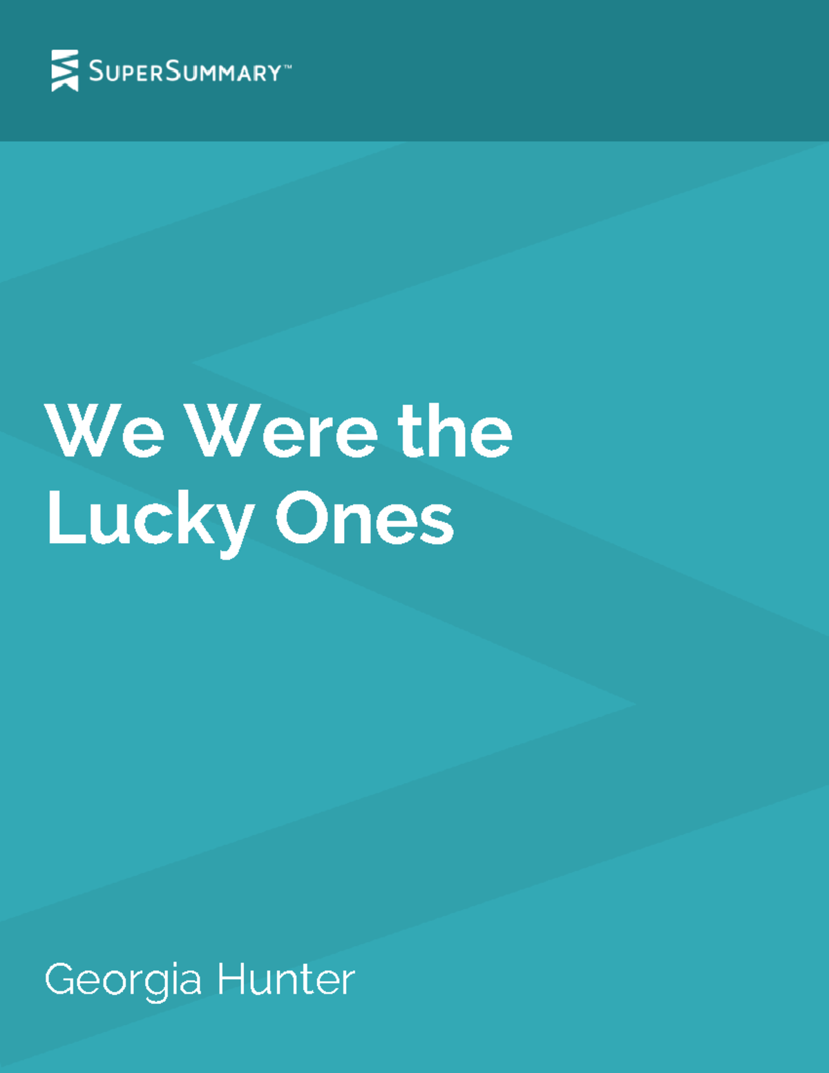 We Were the Lucky Ones Super Summary Study Guide We Were the Lucky