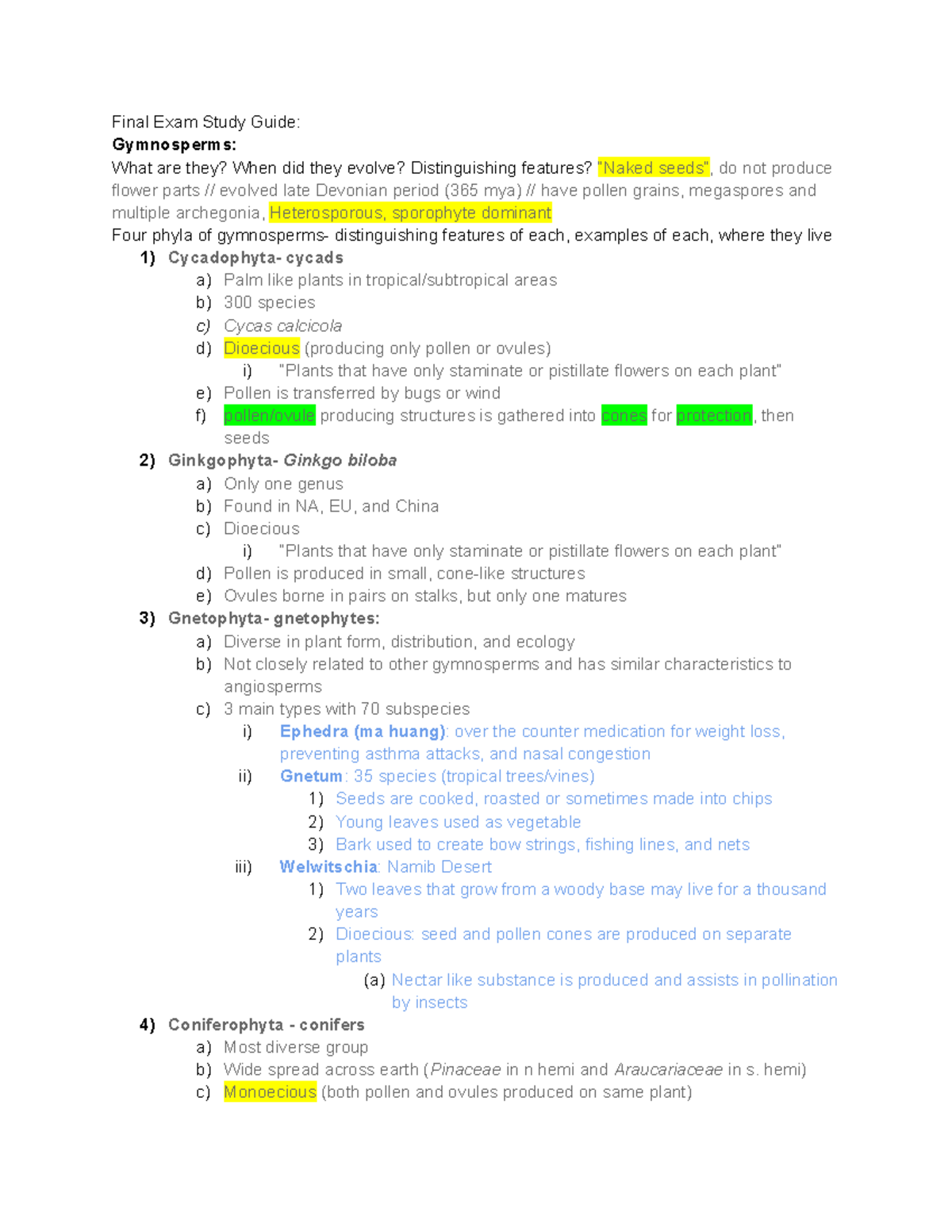 Botany final study guide Final Exam Study Guide Gymnosperms What are they? When did they