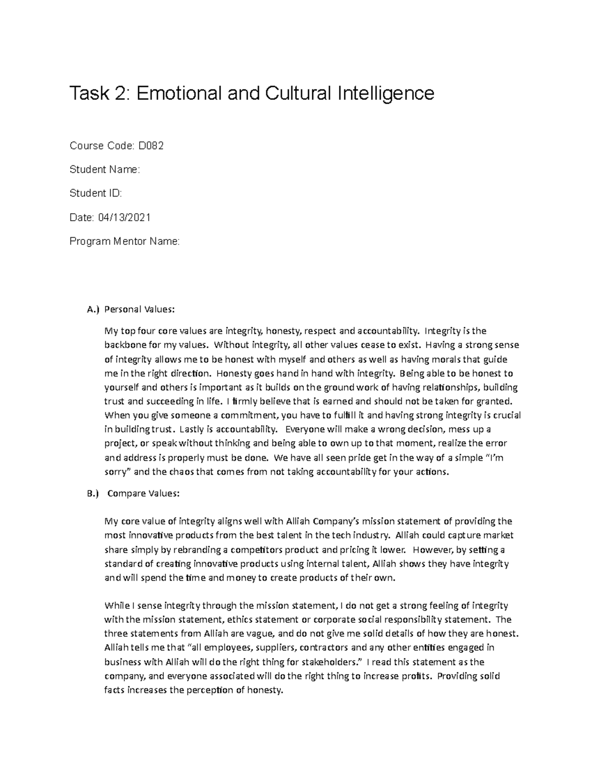 D082 Task 2 - D082 Task 2 for Western Governors University. This is for ...