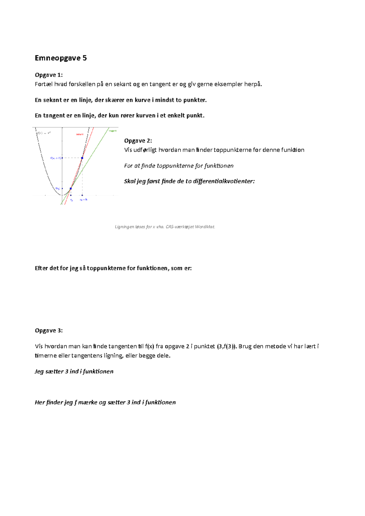 Emneopgave 5 Tangenter Og Differentialregning - Emneopgave 5 Opgave 1 ...