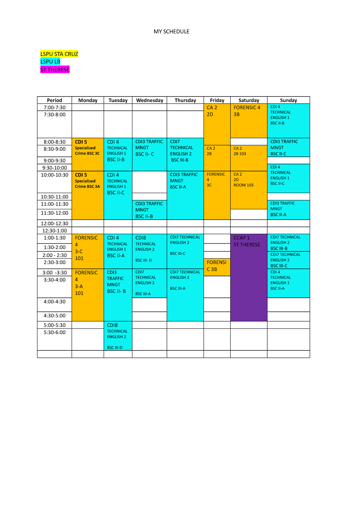 MY Schedule - nothing - BS Criminology - LSPU - Studocu