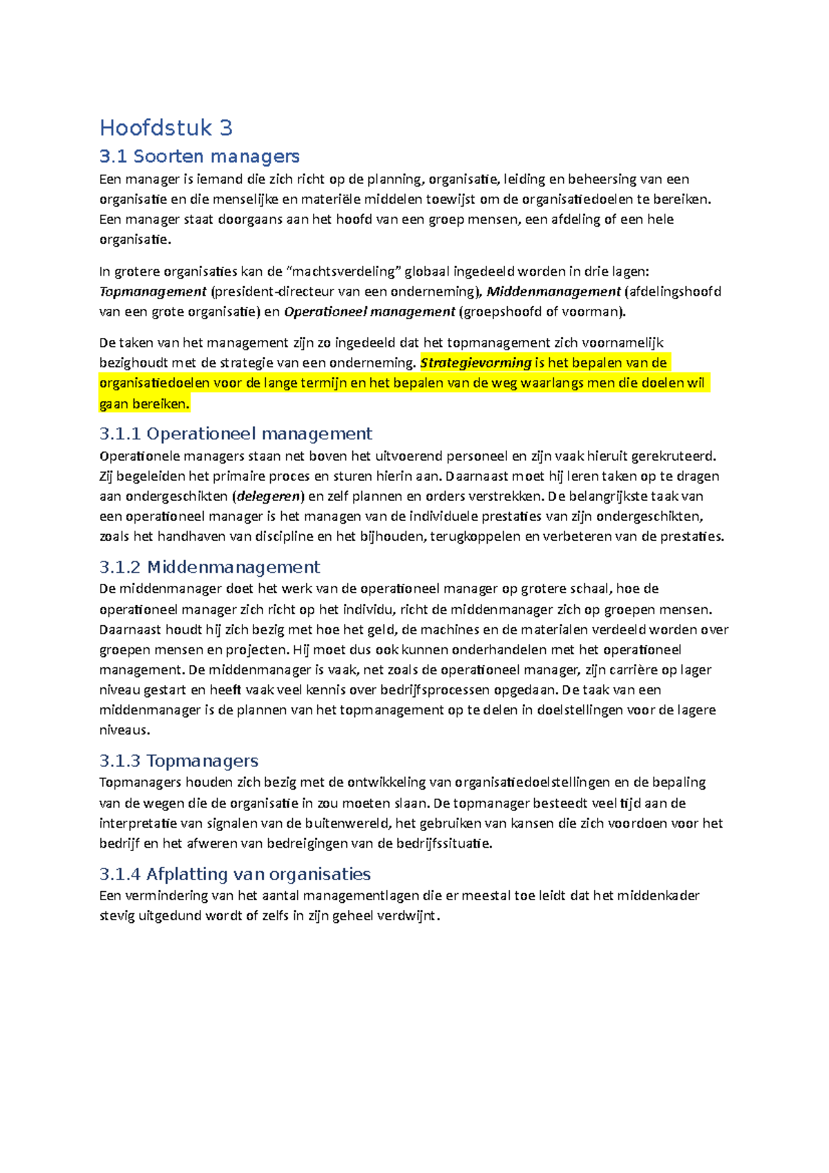 Bedrijfskunde Samenvatting T1 - Hoofdstuk 3 3 Soorten Managers Een ...