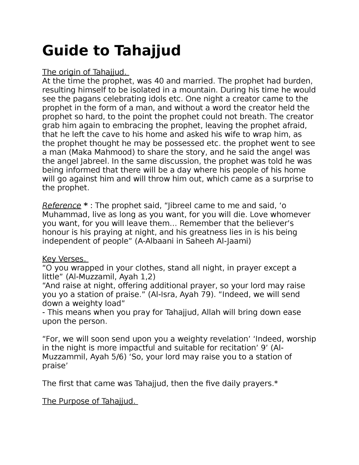 Guide to Tahajjud - Guide to Tahajjud The origin of Tahajjud. At the