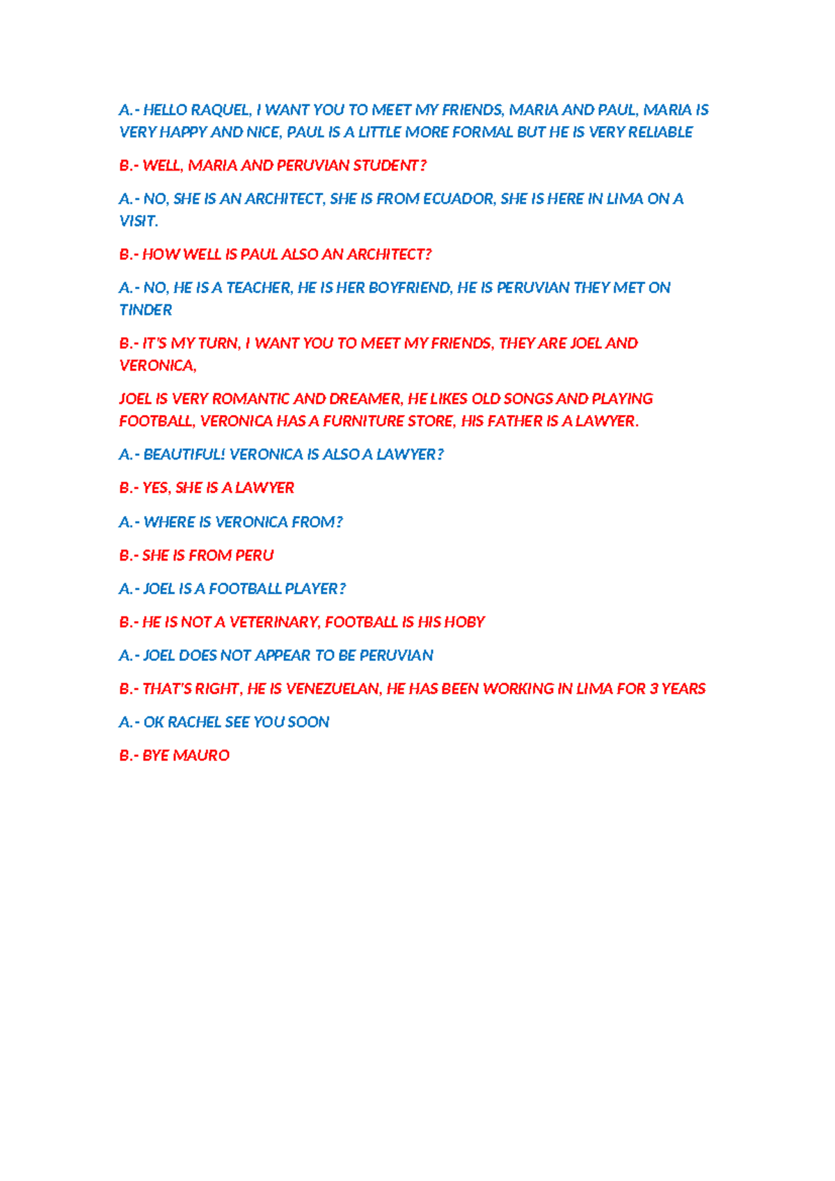 TASK 5 - A.- HELLO RAQUEL, I WANT YOU TO MEET MY FRIENDS, MARIA AND ...