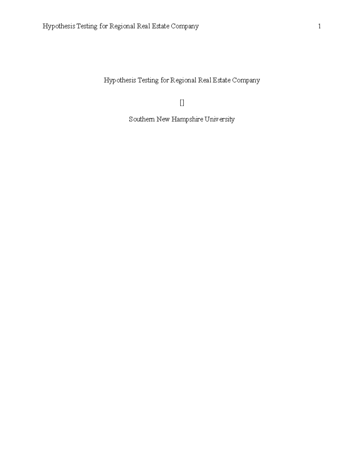 Mat 240 Module Five Assignment Hypothesis Testing For Regional Real