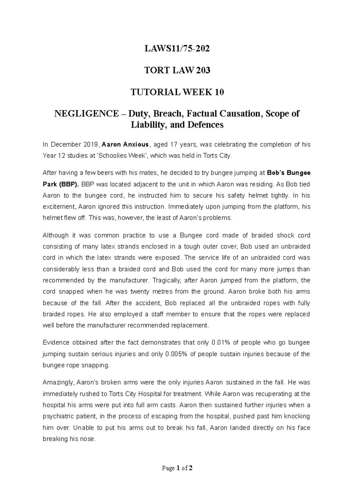 Tutorial Week 10 - LAWS11/75- TORT LAW 203 TUTORIAL WEEK 10 NEGLIGENCE ...