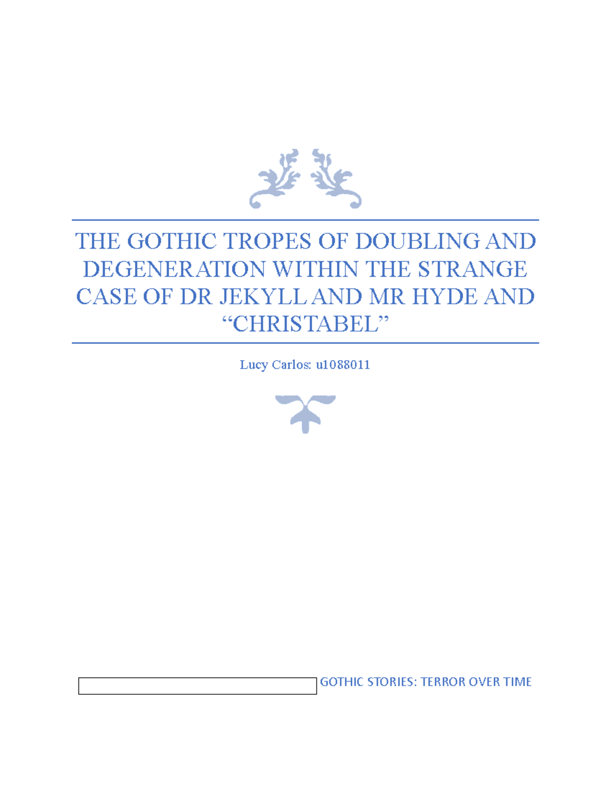 Gothic Tropes of doubling and degeneration in Dr J & Mr H & Christabel ...