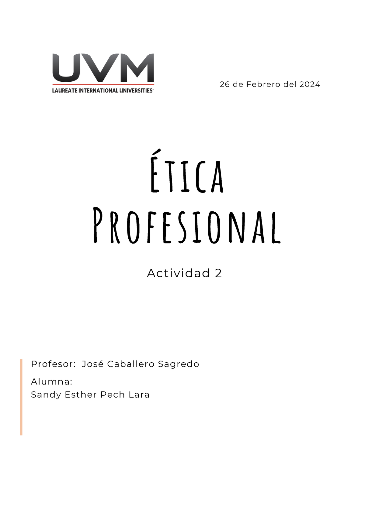 A2 Sepl Tarea Ética Profesional Alumna Sandy Esther Pech Lara 26 De Febrero Del 2024 9068