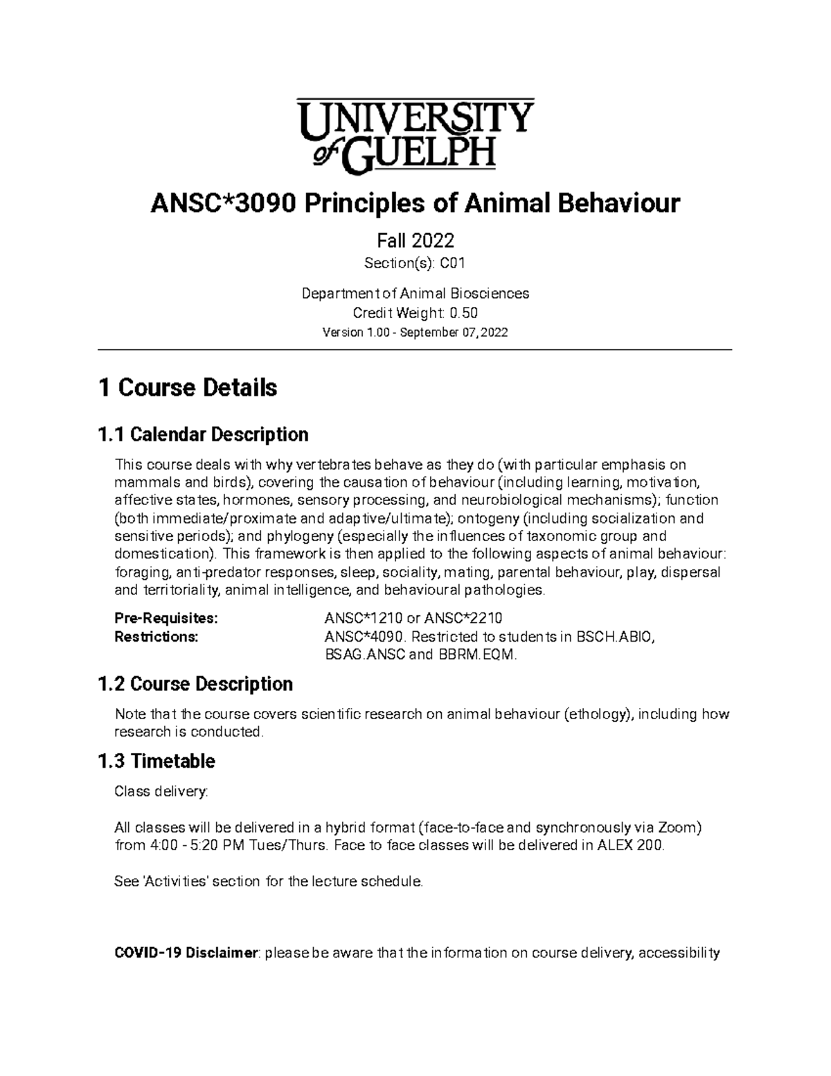 Course outline ANSC 3090 ANSC*3090 Principles of Animal Behaviour