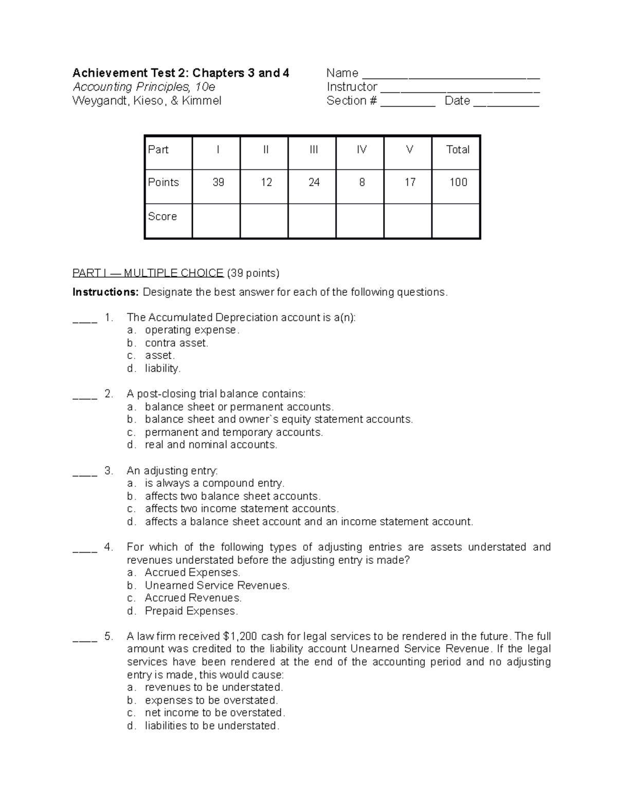 Accounting Principles - Achievement Test 2: Chapters 3 and 4 Name