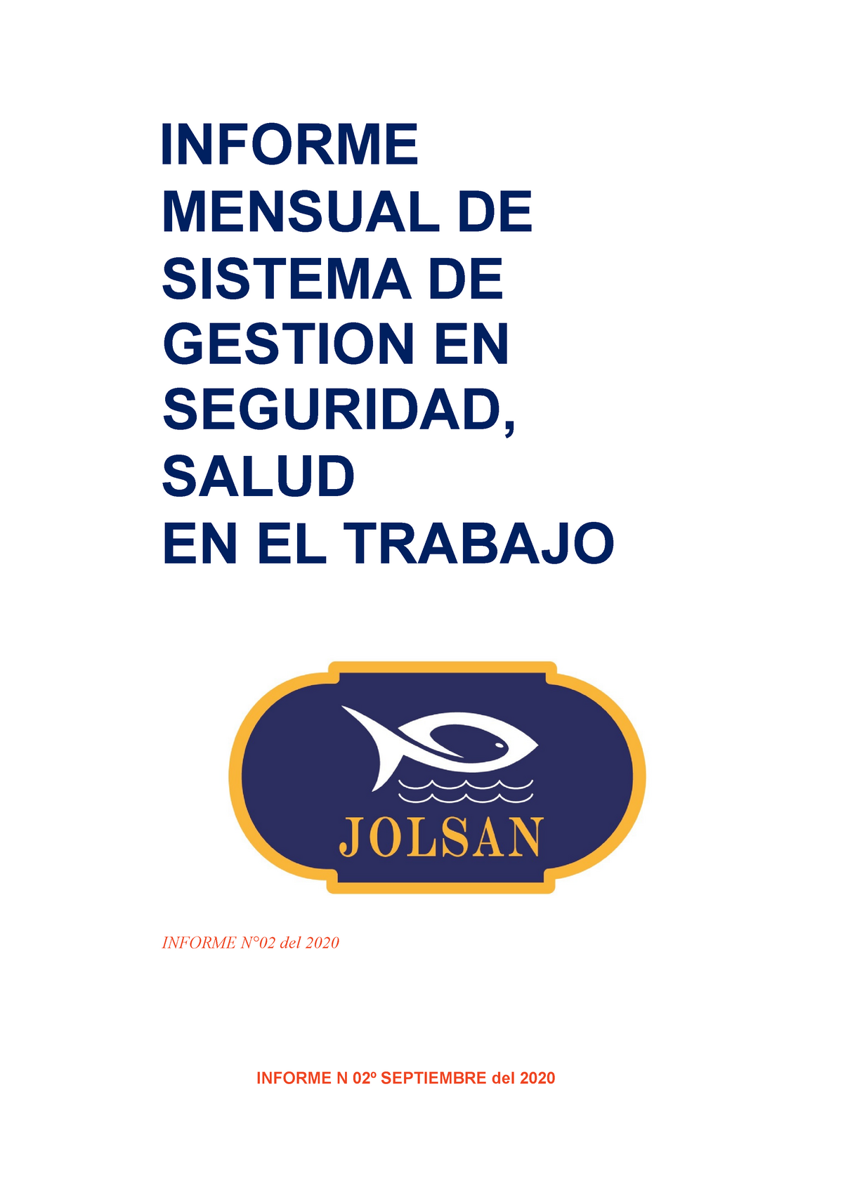 Informe Mensual de SST - INFORME MENSUAL DE SISTEMA DE GESTION EN  SEGURIDAD, SALUD EN EL TRABAJO - Studocu
