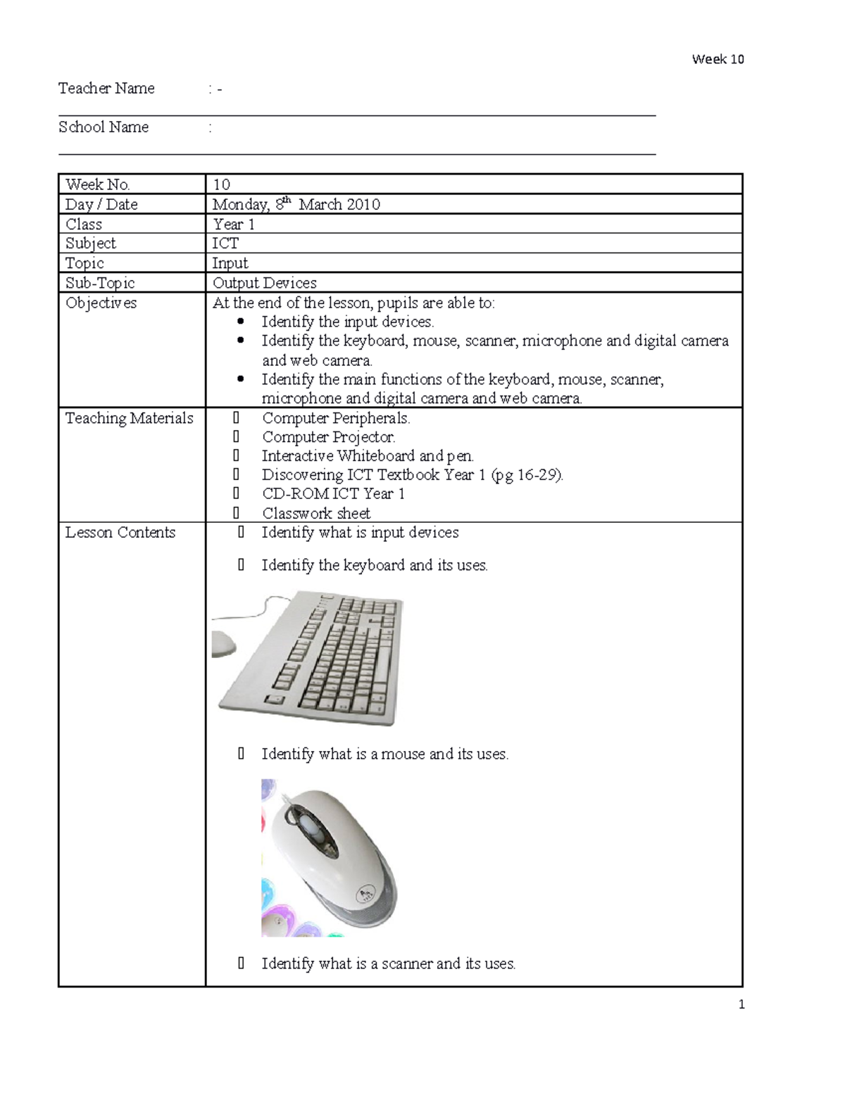 Week 10 input devices 1 - Notes. - Teacher Name : - School Name : Week ...
