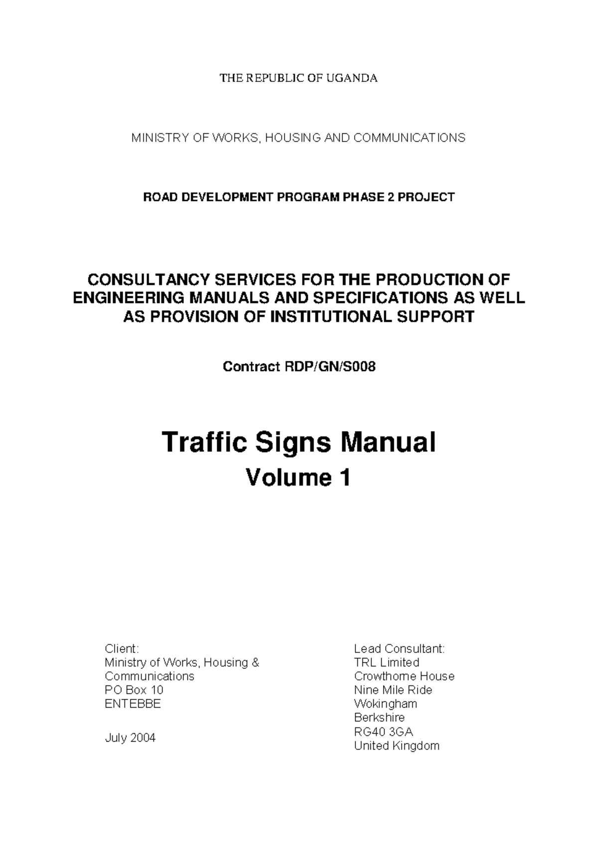 Traffic Signs Manual Vol. 1 Complete - THE REPUBLIC OF UGANDA MINISTRY