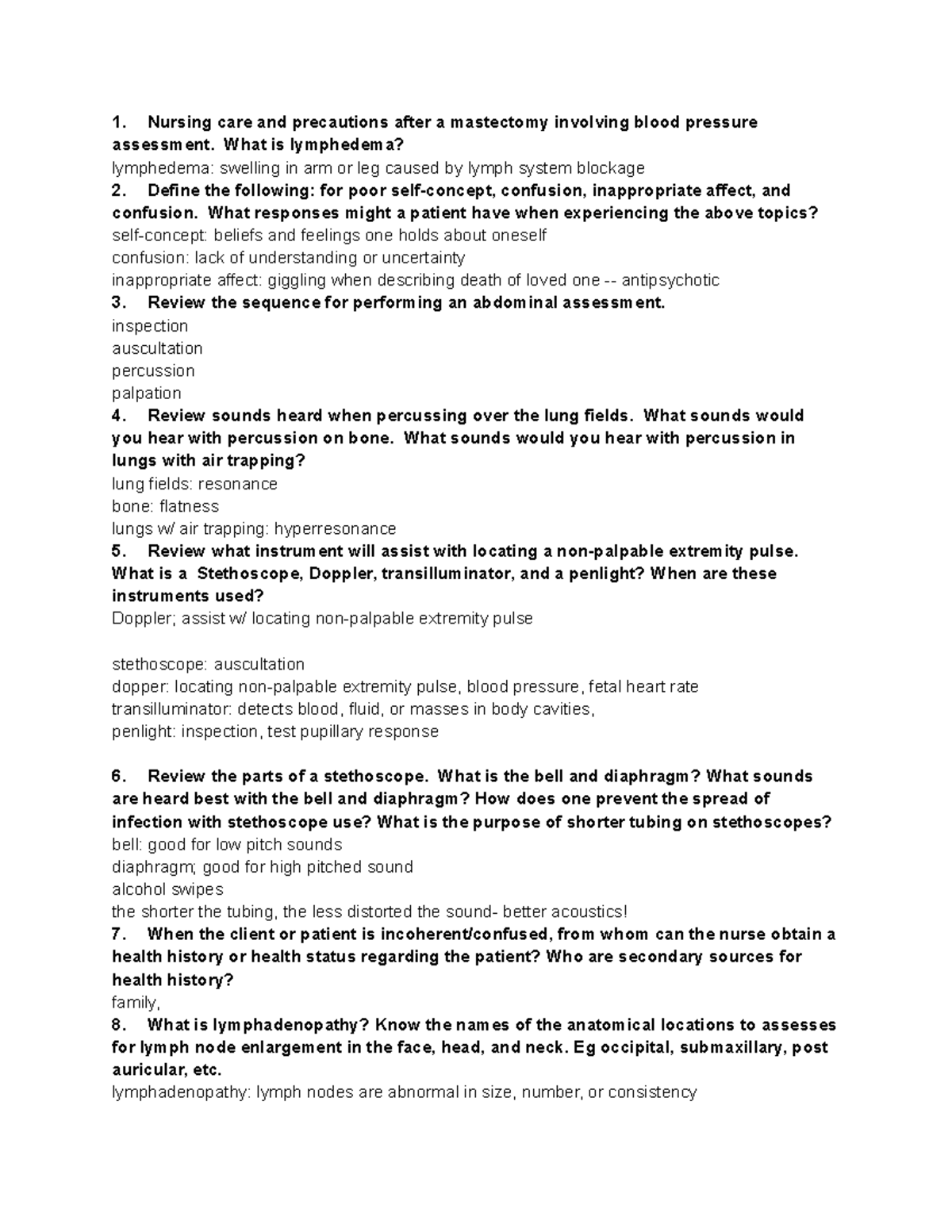 N174 Final Study Guide Nursing care and precautions after a