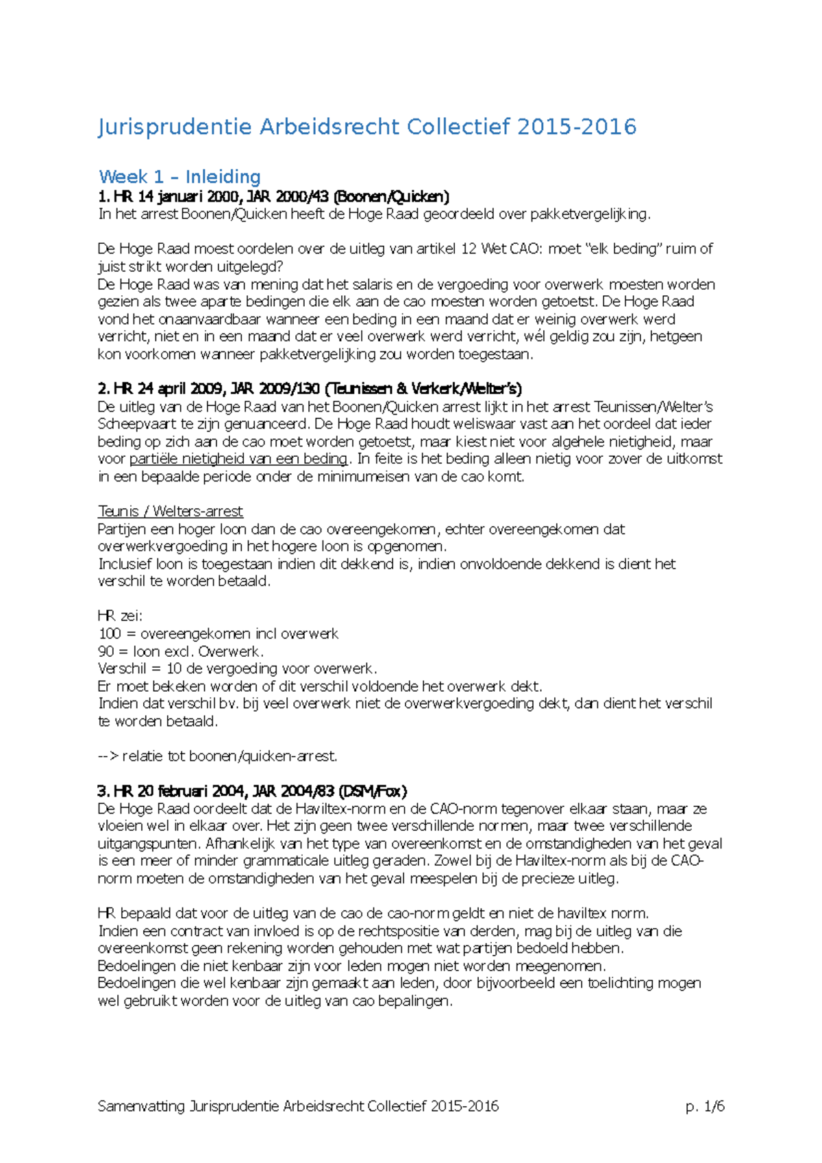 Arrest - Volgens Jurisprudentiebundel Wk 1-7 - Jurisprudentie ...