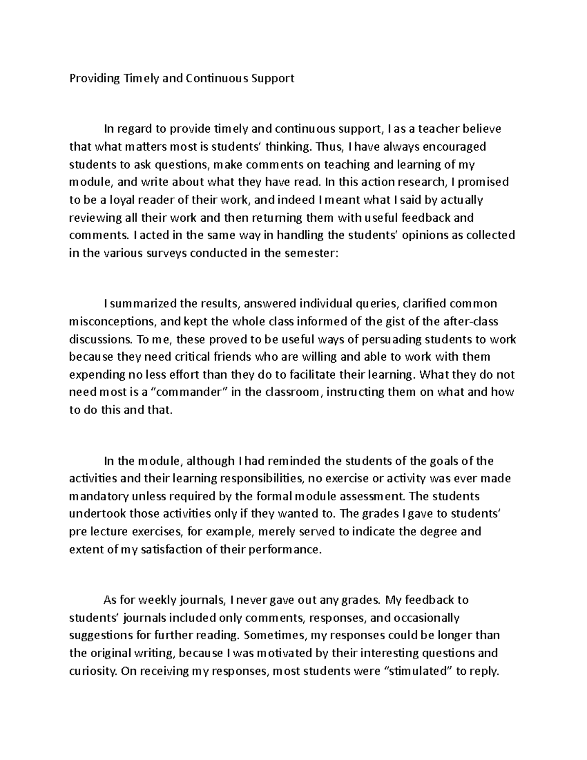 Providing Timely and Continuous Support - Thus, I have always ...