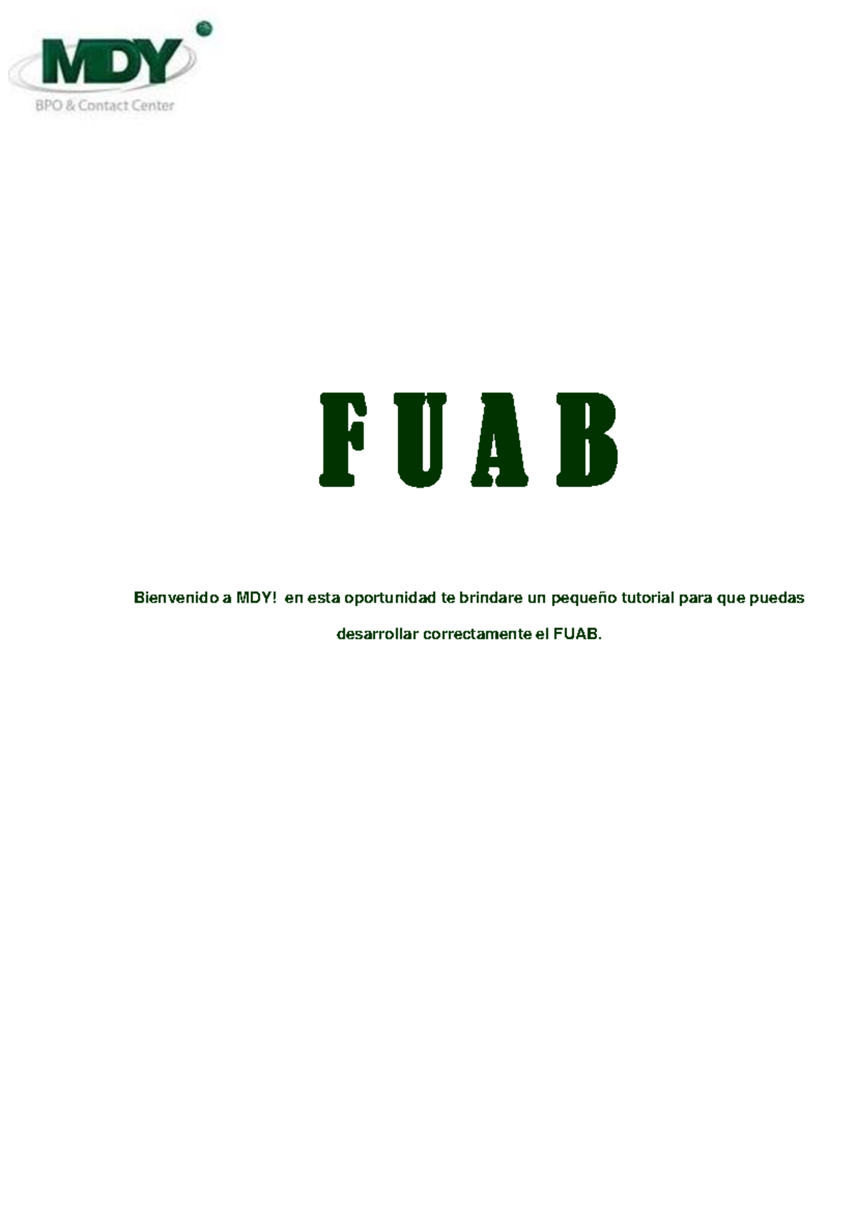 Guia FUAB - F U A B Bienvenido a MDY! en esta oportunidad te brindare ...