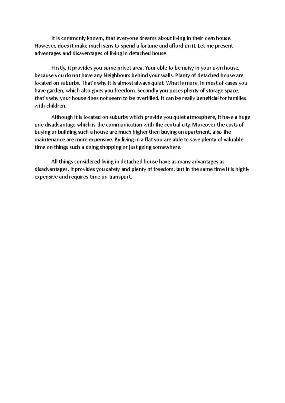 Detached house essay - It is commonly known, that everyone dreams about ...