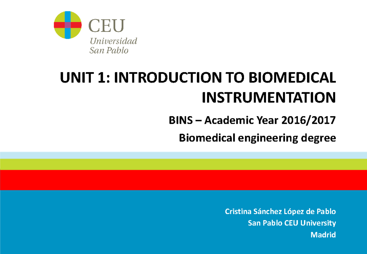 Unit 1 Introducción to Biomedical Instrumentation UNIT 1