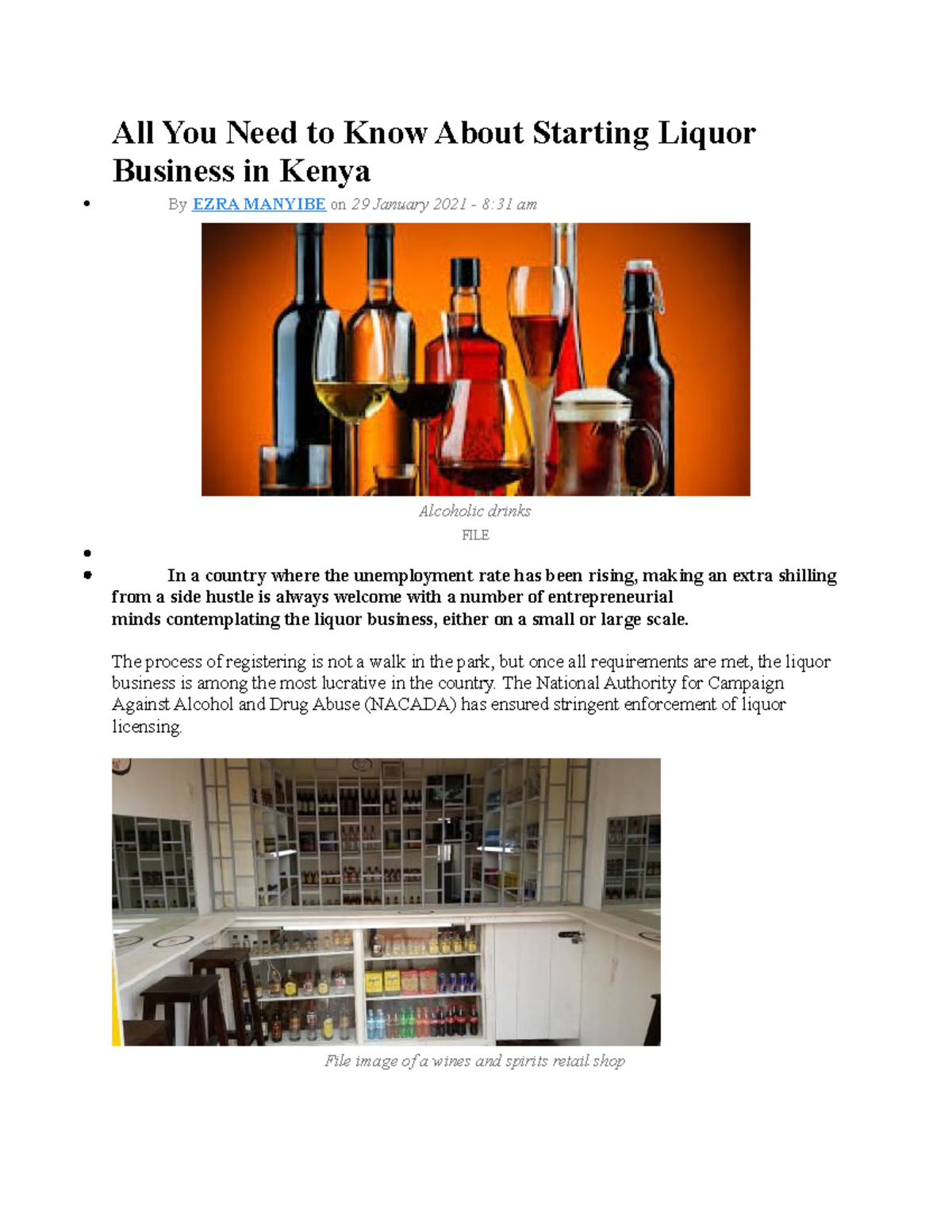 All You Need to Know About Starting Liquor Business in Kenya The process of registering is not