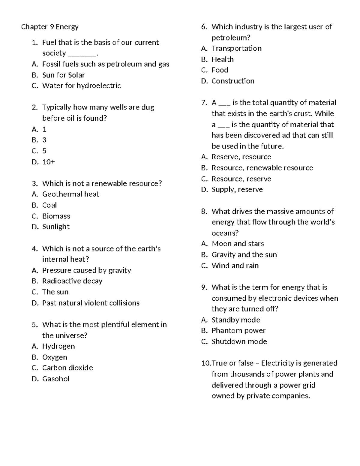 2019 Colloquium quizzes ch 9 Chapter 9 Energy 1. Fuel that is the
