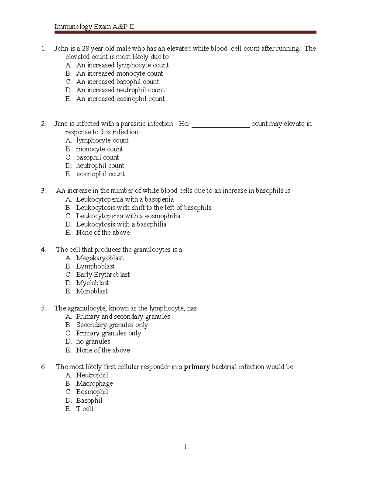 Immune System Test - coursework - John is a 28 year old male who has an ...
