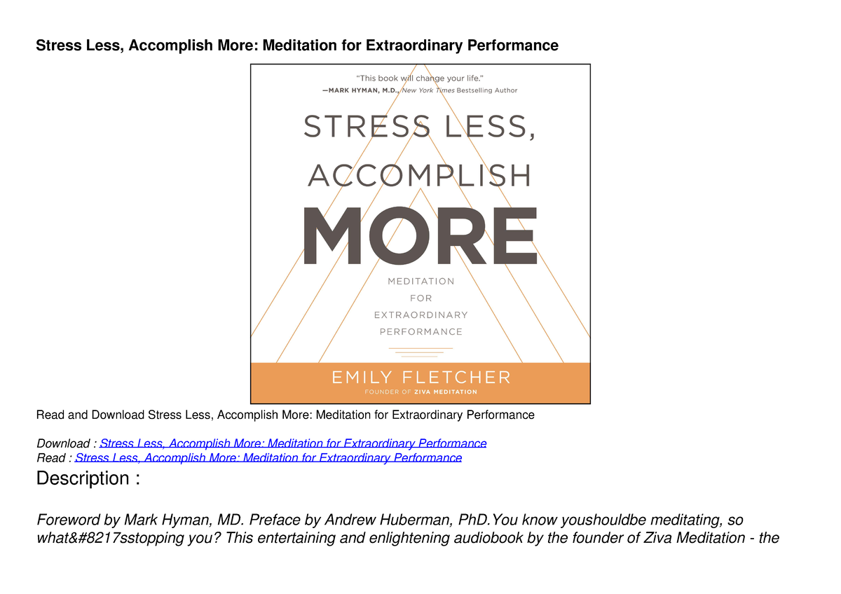 [READ DOWNLOAD] Stress Less, Accomplish More: Meditation For ...