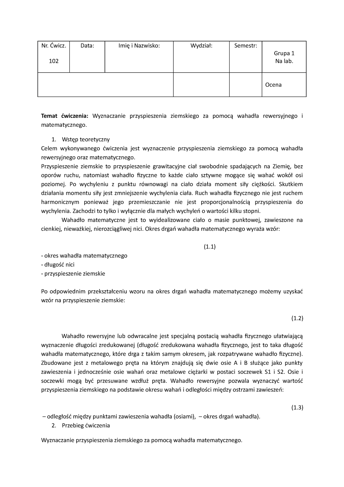 Cw. 102 - Nr. Ćwicz. 102 Data: Imię I Nazwisko: Wydział: Semestr: Grupa ...