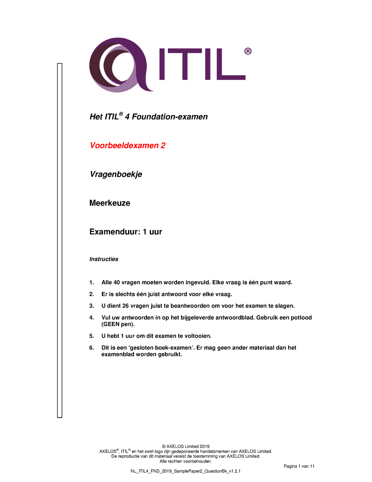 NL ITIL4 oefeningen 2 - oefen examen - © AXELOS Limited 2019 AXELOS ...