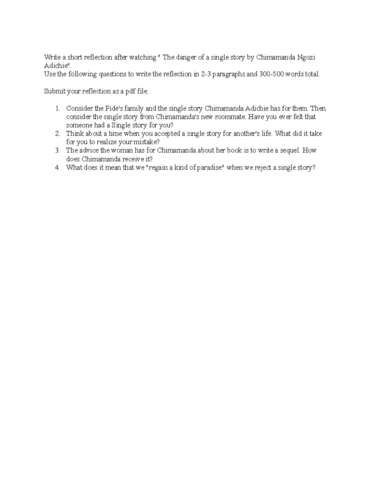 The dangers of a single story use the following questions to write