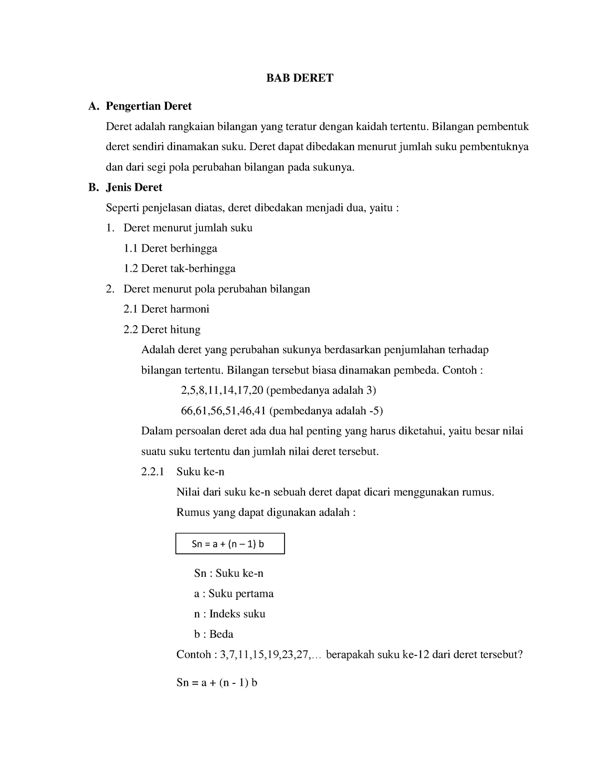 Matematika Ekonomi Deret - Sn = A + (n – 1) B BAB DERET A. Pengertian ...