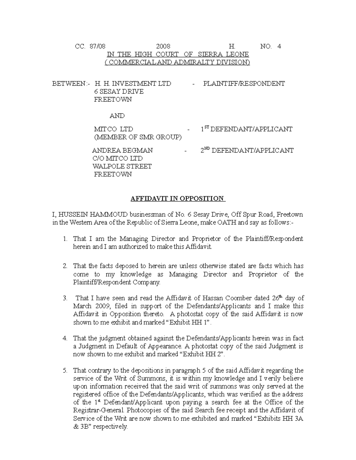 Affidavit IN Opposition Hussein Hamoud - CC. 87/08 2008 H. NO. 4 IN THE ...