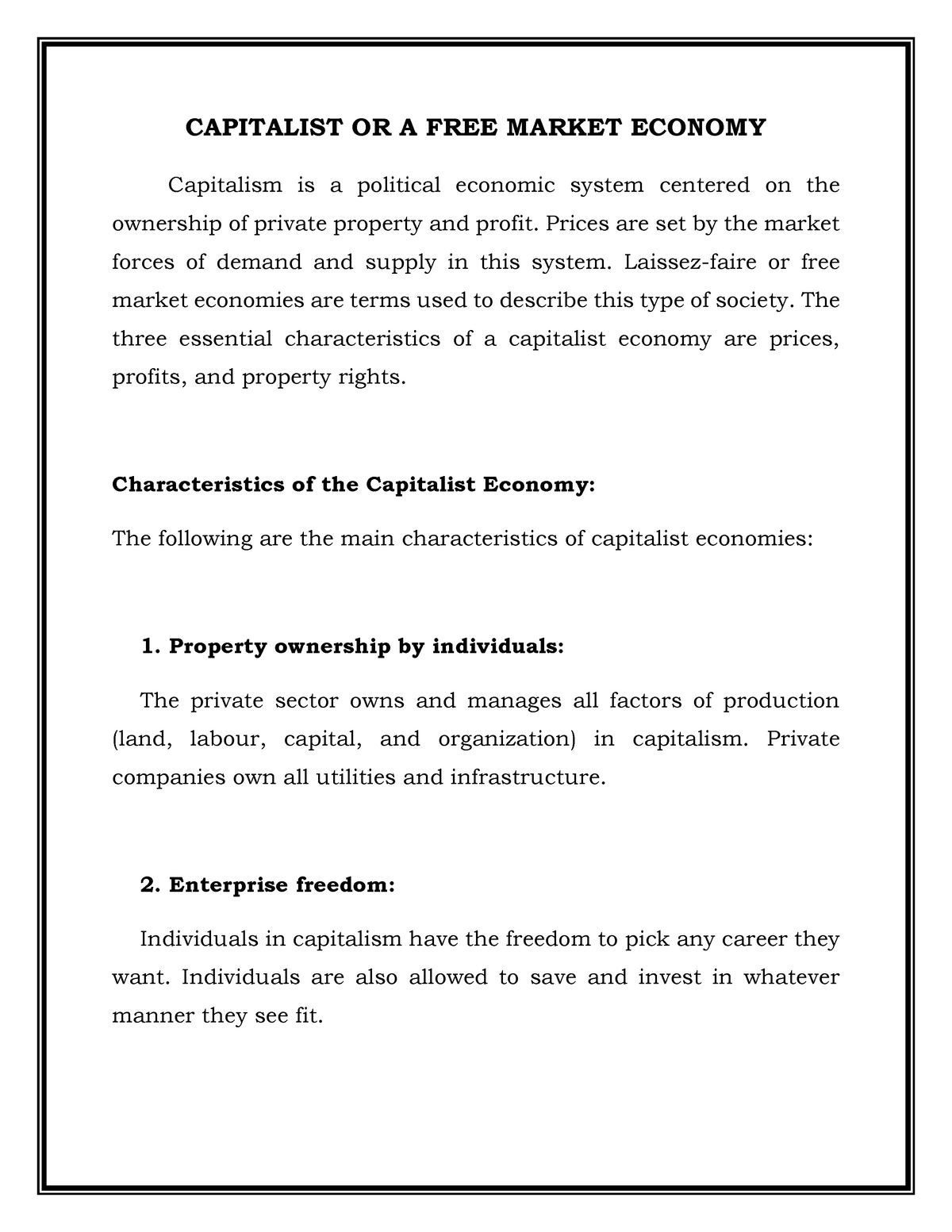 Capitalist OR Free Market Economy CAPITALIST OR A FREE MARKET ECONOMY 