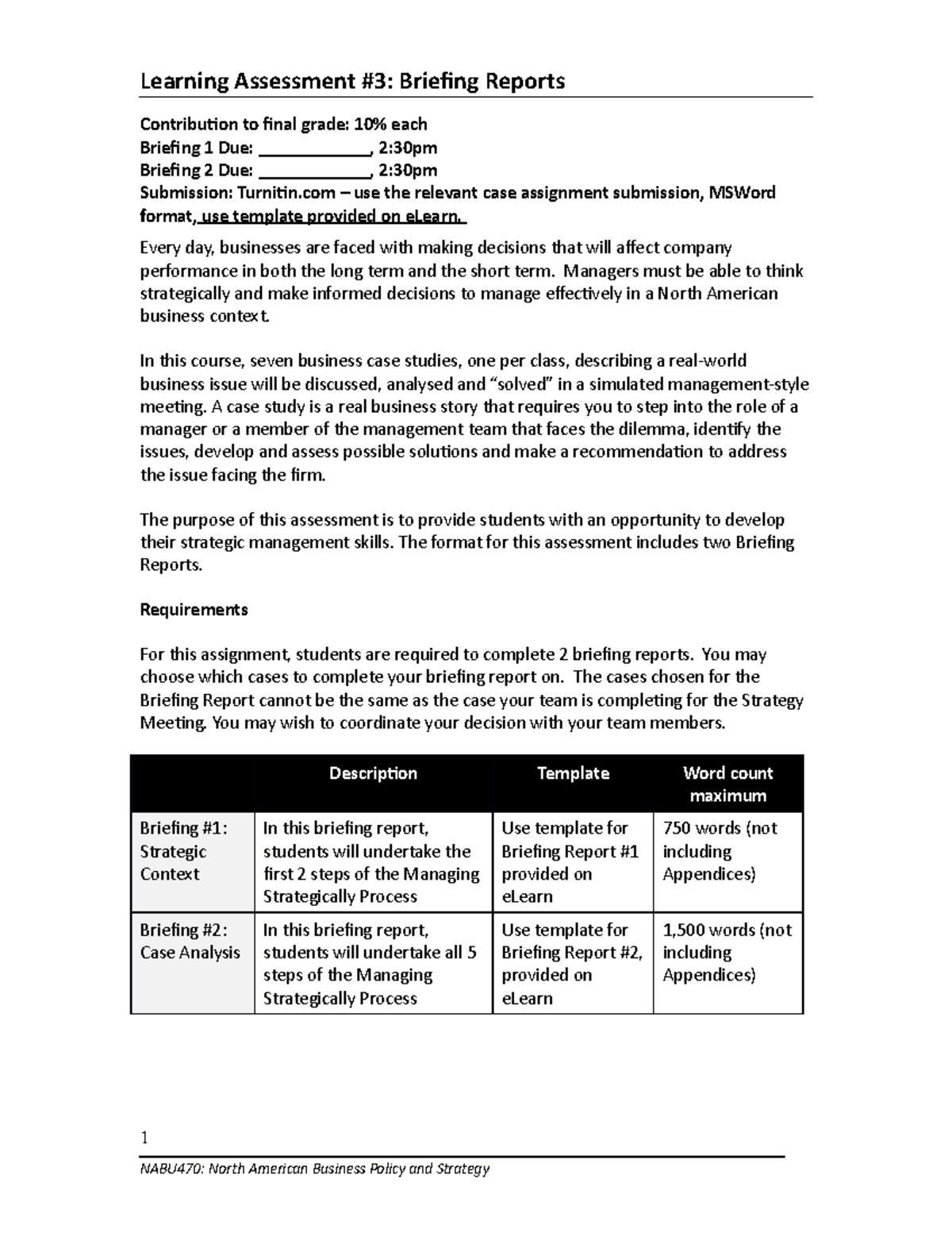 3 Briefing guidelines - Contribution to final grade: 10% each Briefing ...