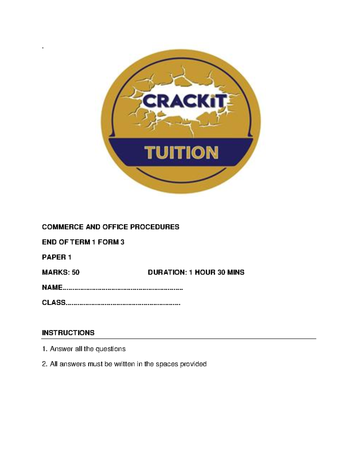 Jc paper 1 form 3 . COMMERCE AND OFFICE PROCEDURES END OF TERM 1 FORM 3 PAPER 1 MARKS 50