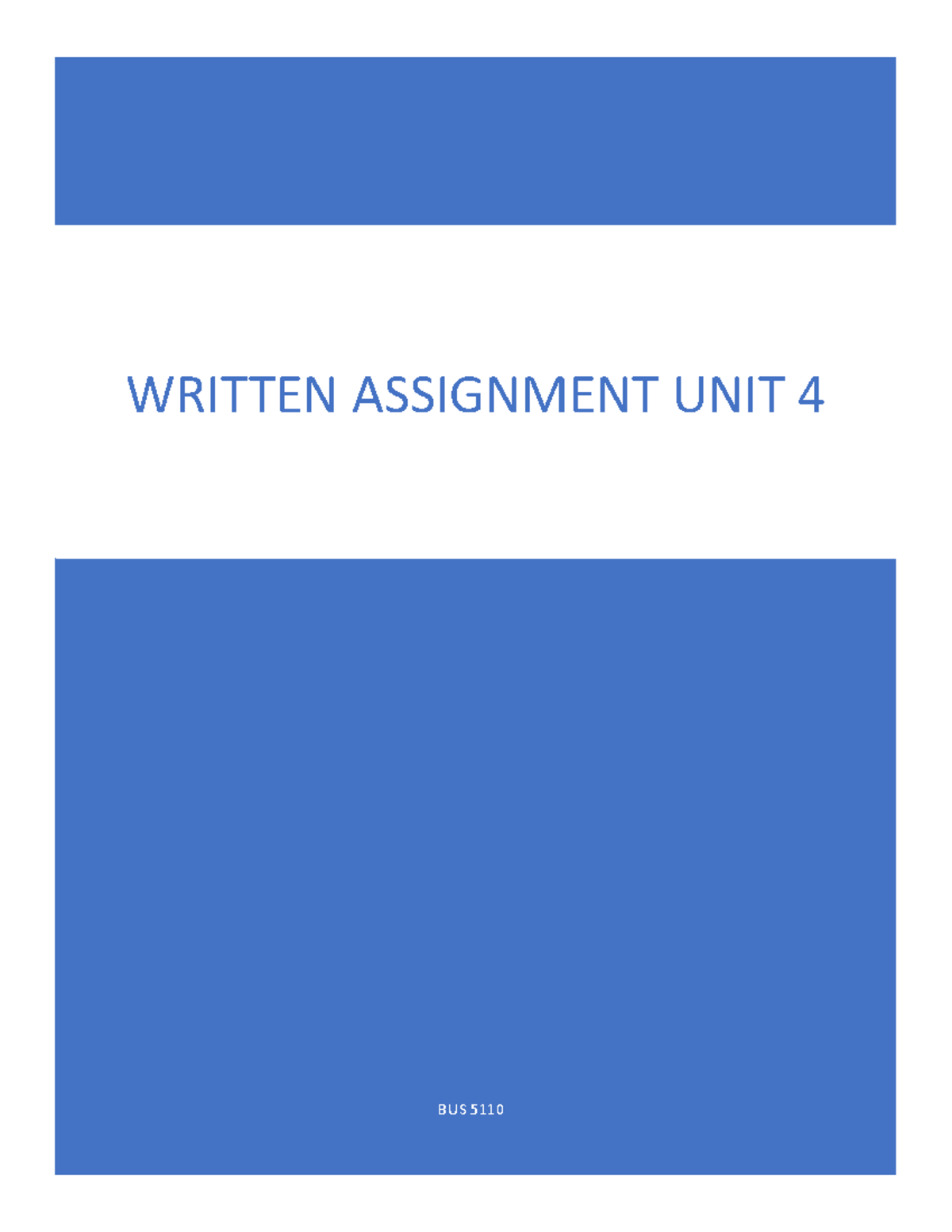 Written Assignment Unit 4 Assignment - Bus 5110 - UoPeople - Studocu