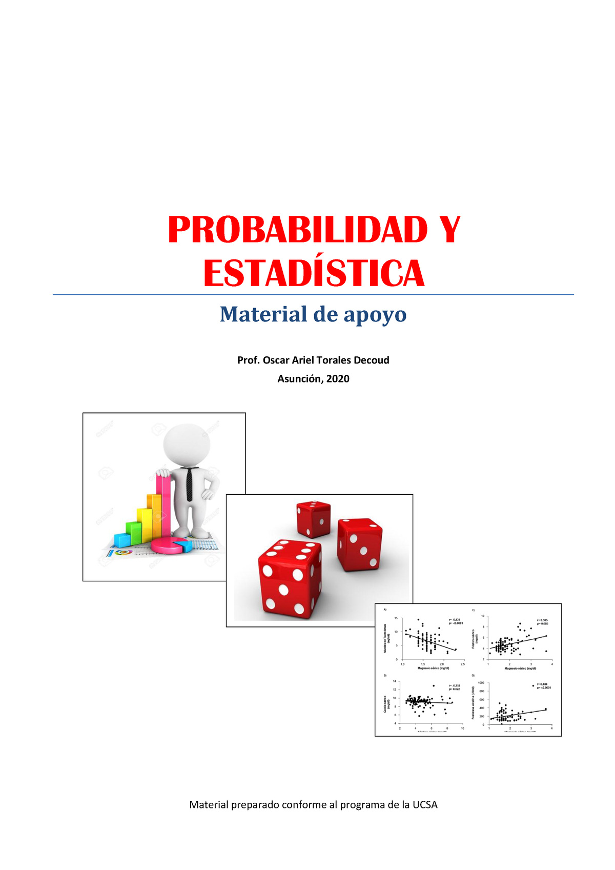 Material PYE Formulario 1S 2020 - PROBABILIDAD Y ESTADÕSTICA Material ...