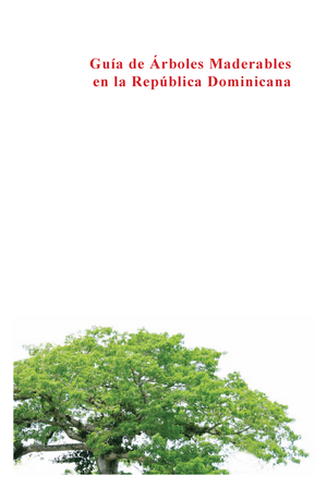 01Guia Arboles Maderables Dominicanos - Guía de Árboles Maderables en la  República Dominicana - Studocu