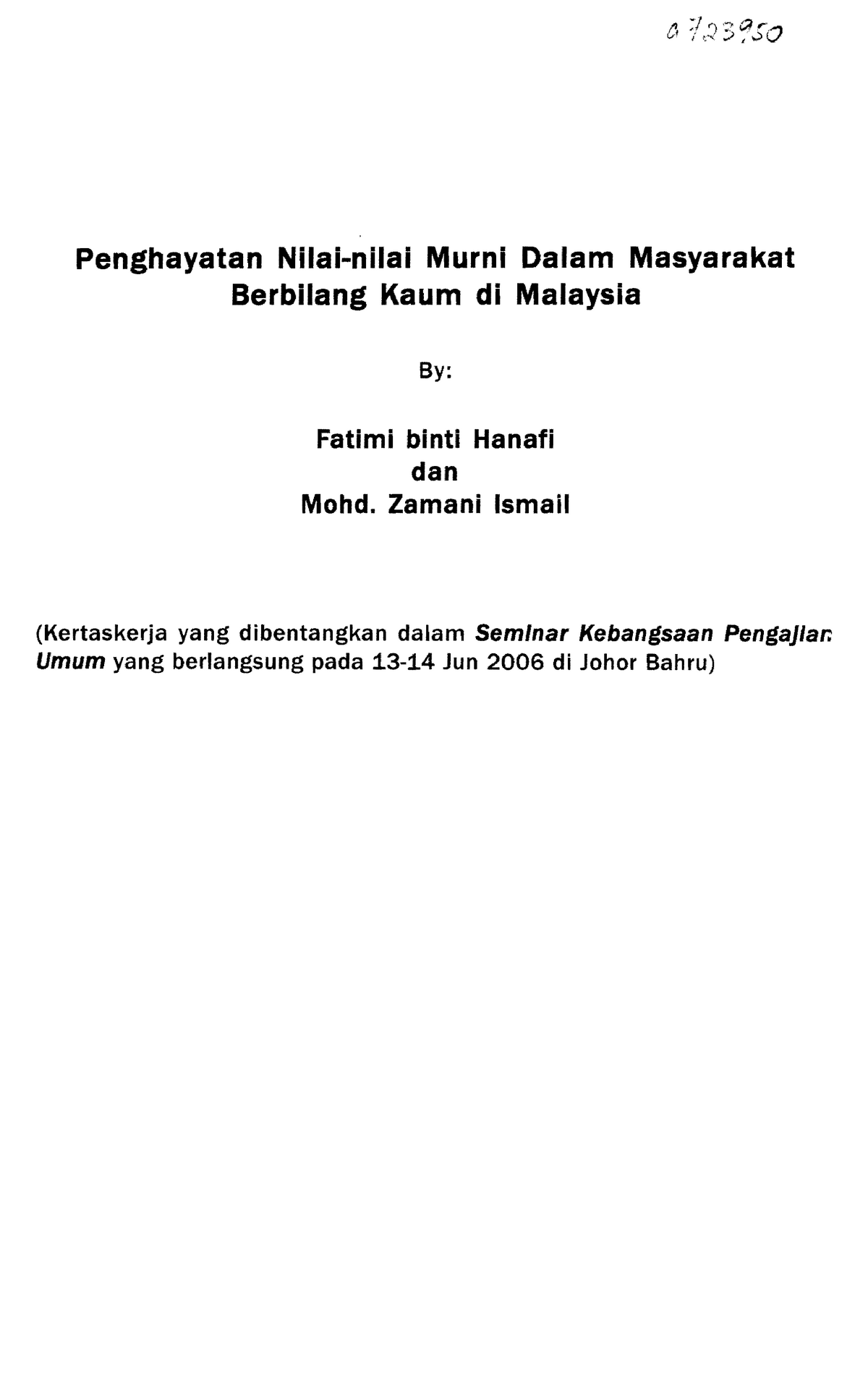 Penghayatan Nilai-Nilai Murni Dalam Masyrakat Berbilang Kaum di 