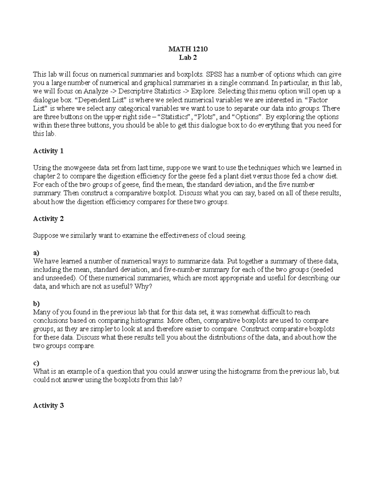 Lab2 numerical summaries - MATH 1210 Lab 2 This lab will focus on ...