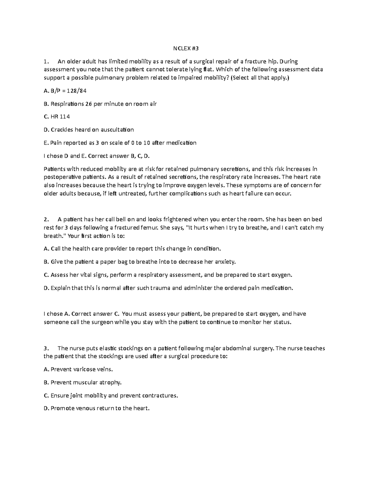 Nclex 3 NCLEX An older adult has limited mobility as a result of a