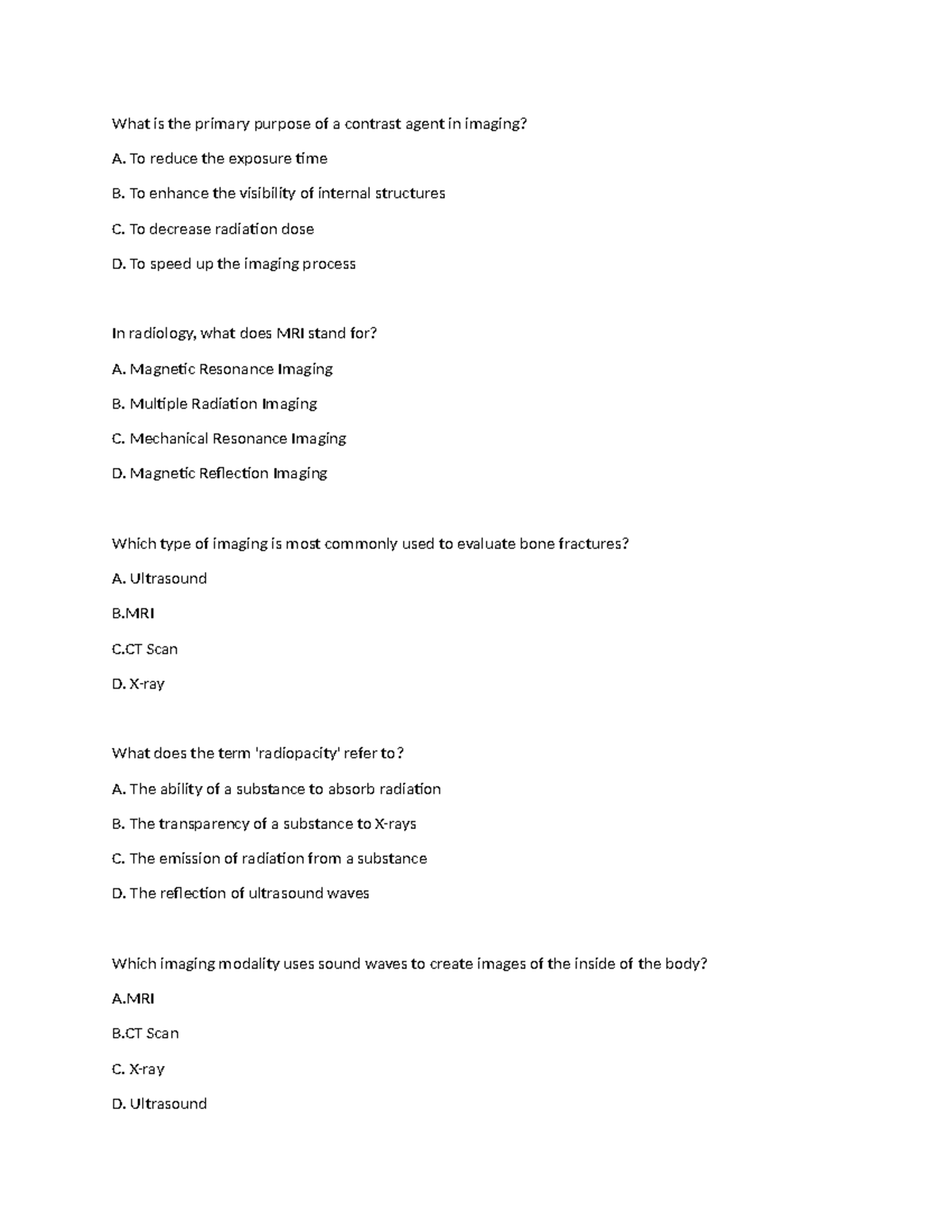 Radiology Quiz - What is the primary purpose of a contrast agent in ...