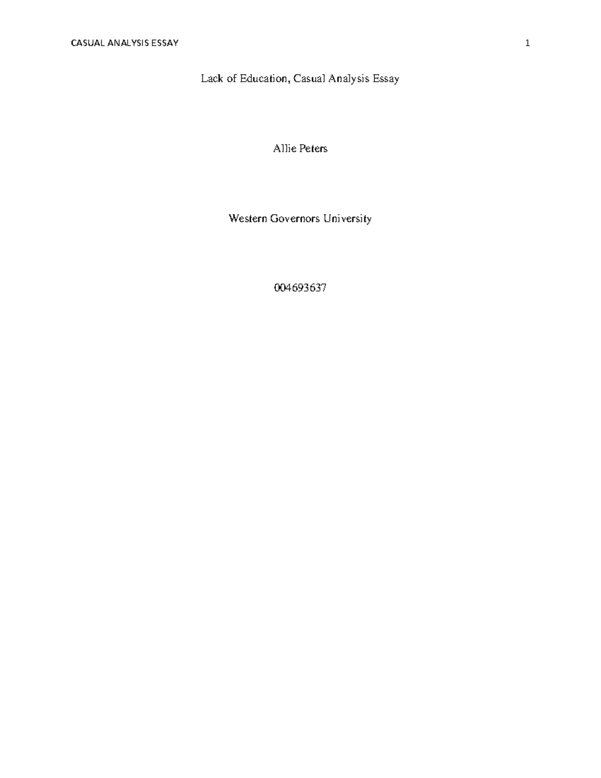 Casual Analysis Essay - Lack of Education, Casual Analysis Essay Allie ...