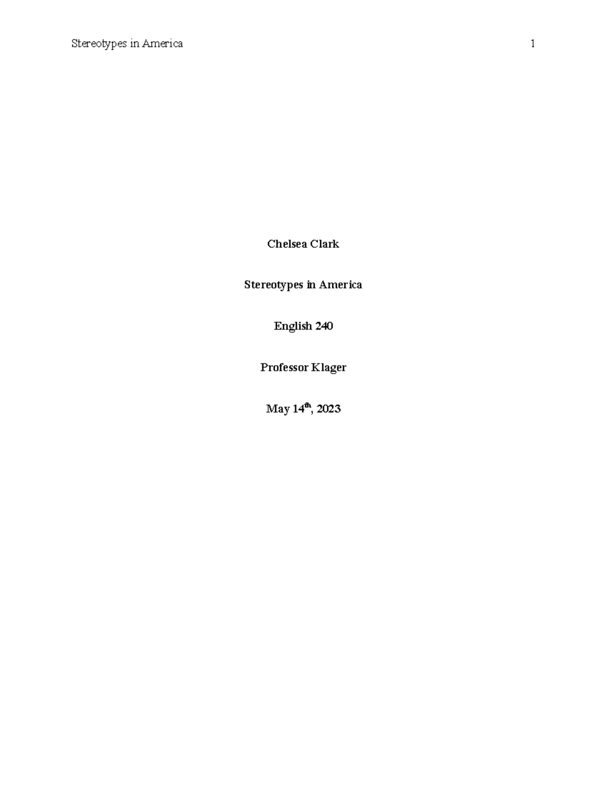 Analytical rough draft - Chelsea Clark Stereotypes in America English ...