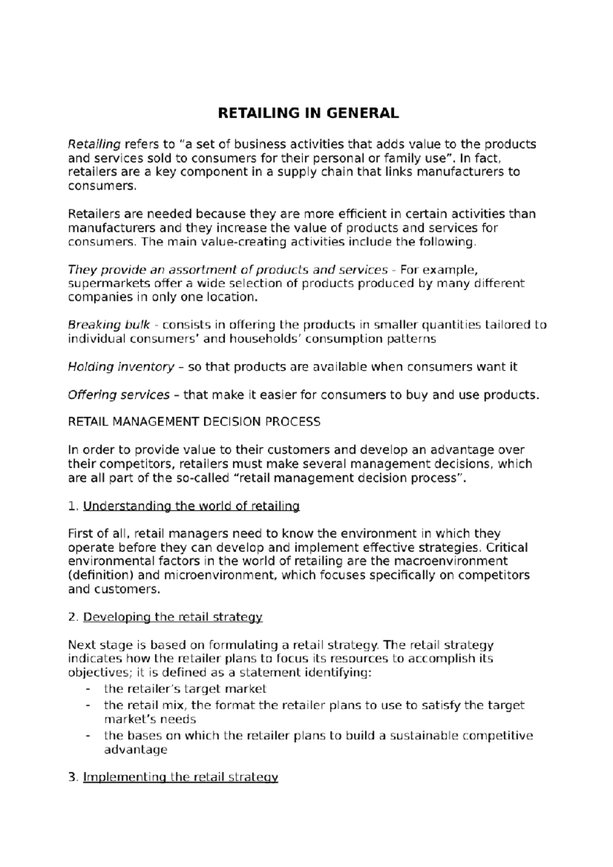 Retailing combined notes - RETAILING IN GENERAL Retailing refers to set ...