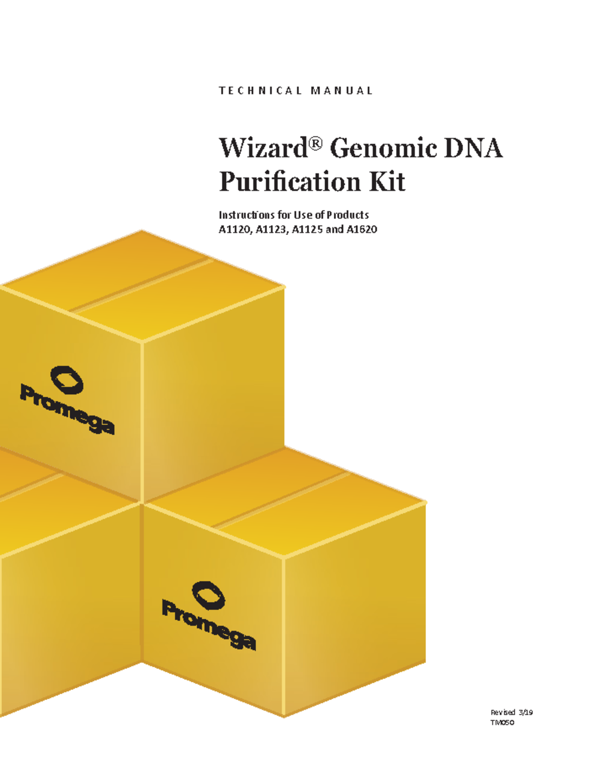 Wizard Genomic DNA Purification Kit TM050 Revised 3/ TM TECHNICAL