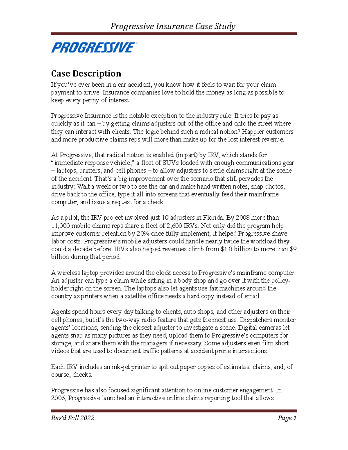 Progressive case study - Case Description If you‘ve ever been in a car ...