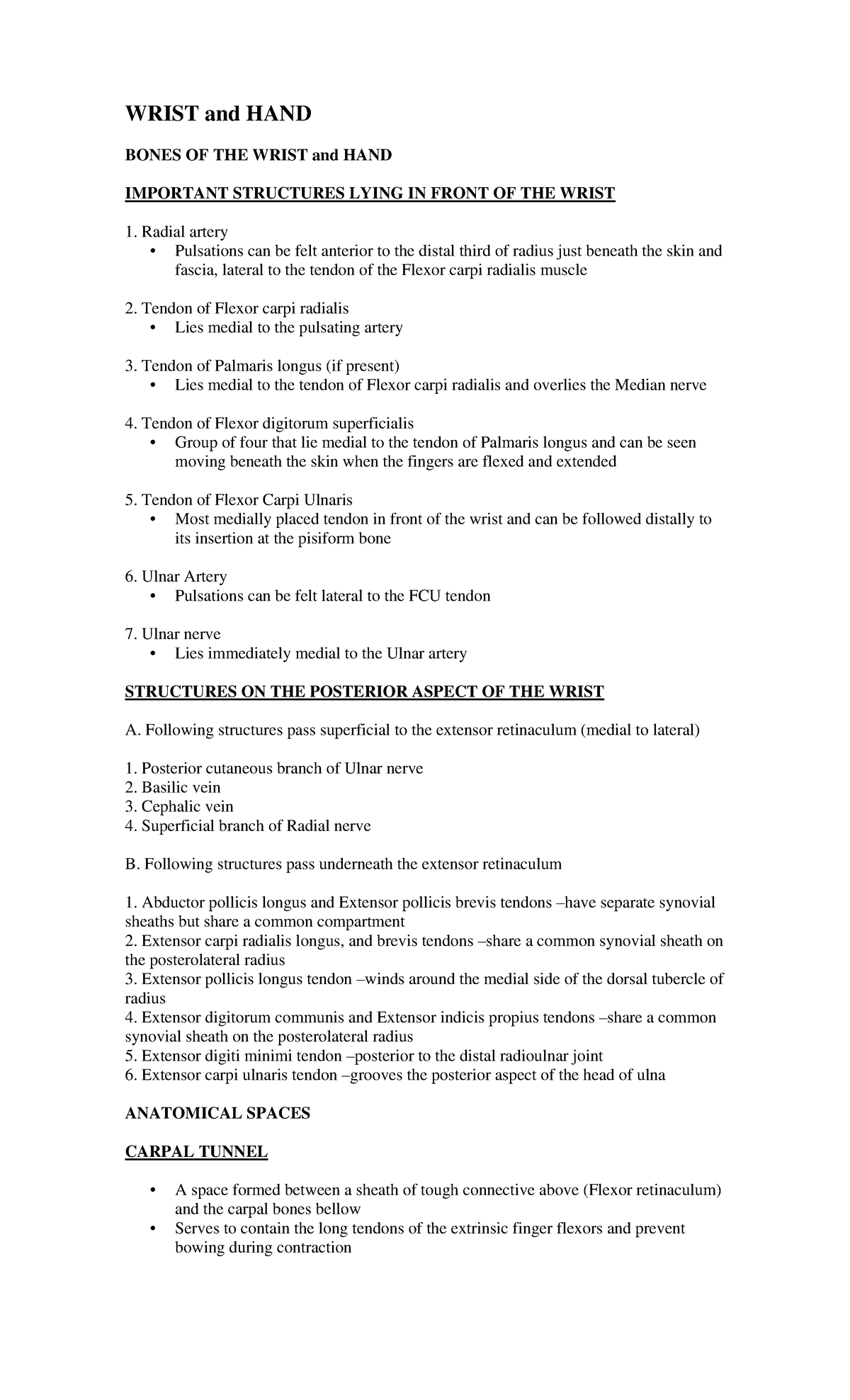 Wrist and HAND Notes WRIST and HAND BONES OF THE WRIST and HAND