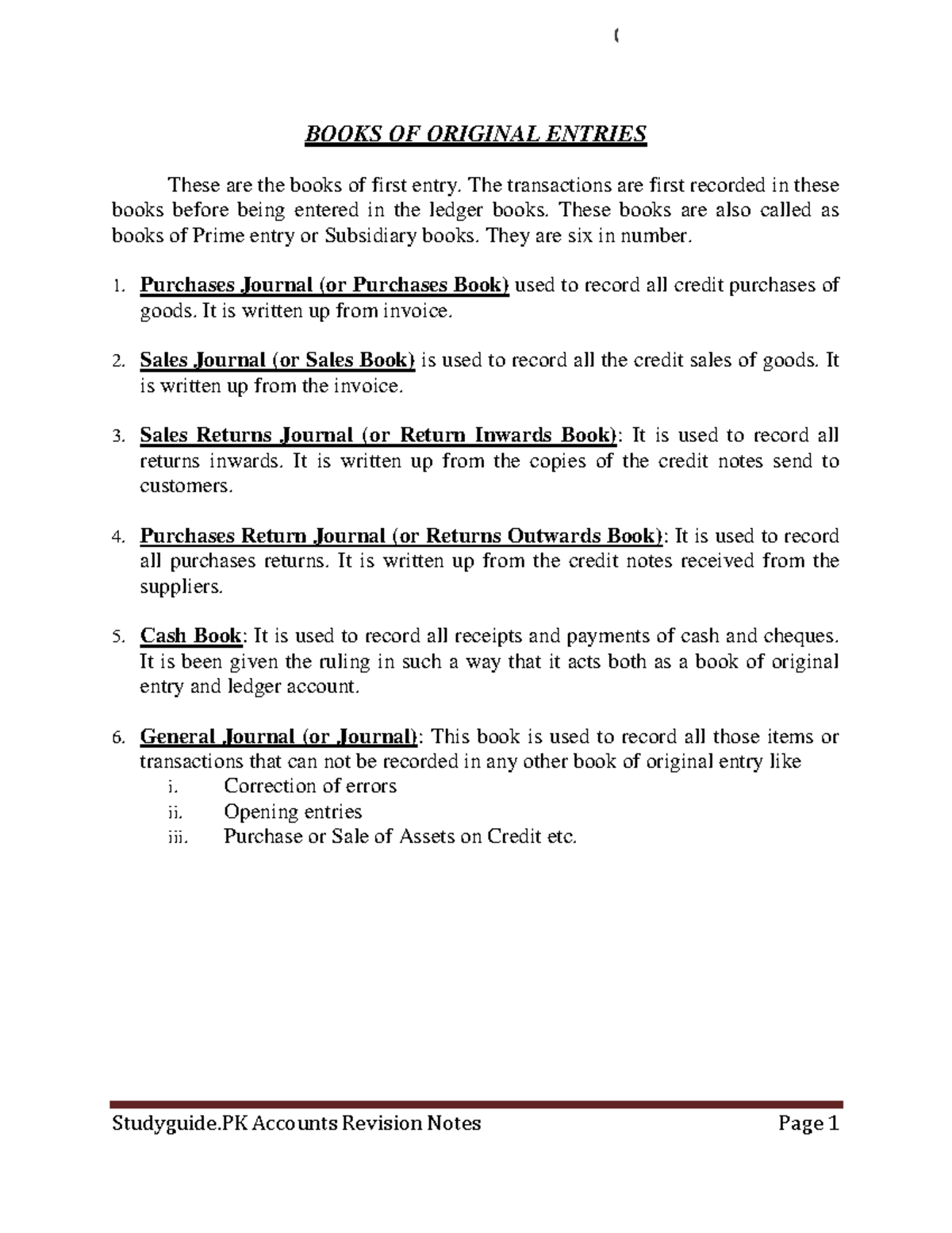 Accounting 7707 notes BOOKS OF ORIGINAL ENTRIES These are the books