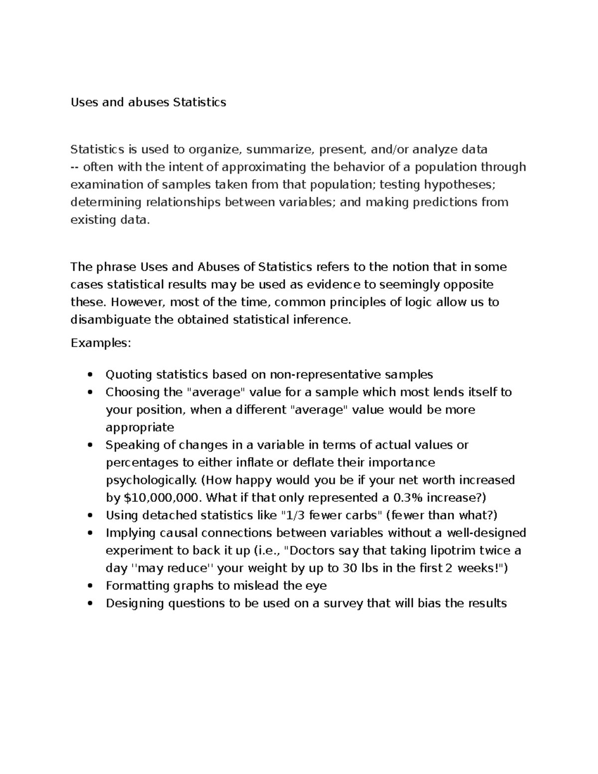 Uses and Abuses - NOTES - Uses and abuses Statistics Statistics is used ...